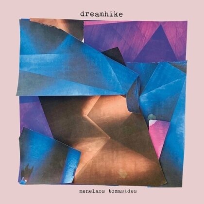 Menelaos Tomasides - Dreamhike (LP)