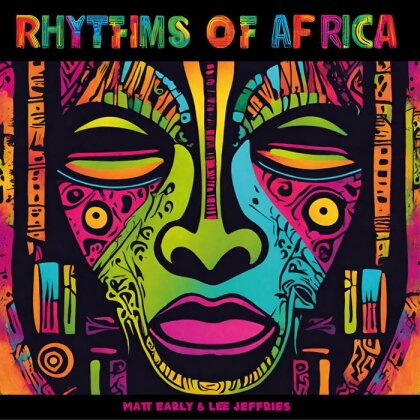 Matt Early & Lee Jeffries - Rhythms Of Africa (Green Vinyl, 12" Maxi)