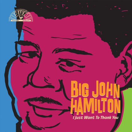 Big John Hamilton - Just Want To Thank You (CD-R, Manufactured On Demand)