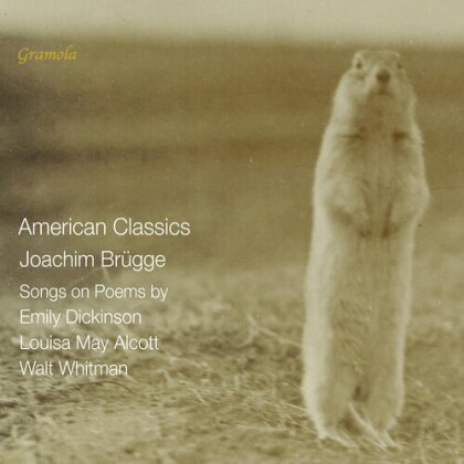 Loy, Kranjc, Dinglinger, Joachim Brügge (*1958) & Emily Dickinson - American Classics - Songs On Poems By Emily