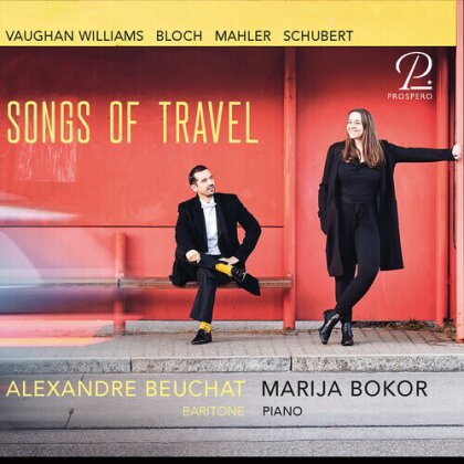 Ralph Vaughan Williams (1872-1958), Franz Schubert (1797-1828), Alexandre Beuchat & Marija Bokor - Songs Of Travel