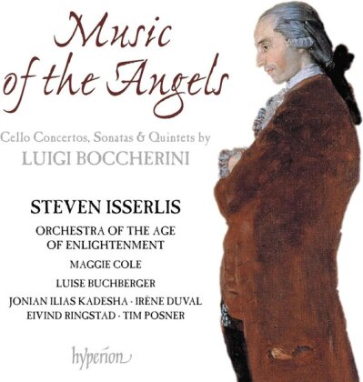 Luigi Boccherini (1743-1805), Steven Isserlis & Orchestra of the Age of Enlightenment - Music of the Angels: Cello Concertos,Sonatas & Qui