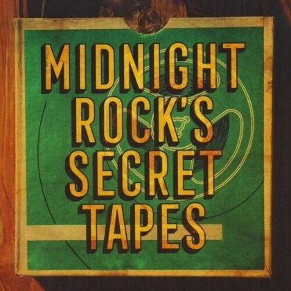 Midnight Rock's Secret Tapes (2024 Reissue, Radiation Roots, LP)