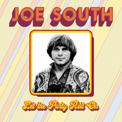 Joe South - Let The Party Roll On (Manufactured On Demand)