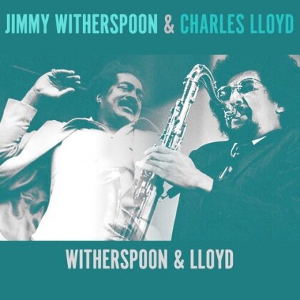 Jimmy Witherspoon & Charles Loyd - Witherspoon & Lloyd (Manufactured On Demand)