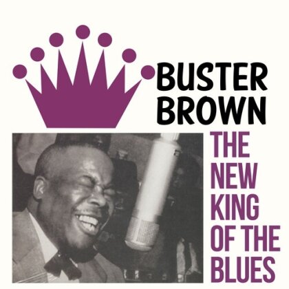 Buster Brown - New King Of The Blues (2024 Reissue, Manufactured On Demand)