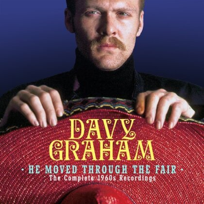 Davy Graham - He Moved Through The Fair - The Complete 1960S Recordings (8CD Clamshell Box) (8 CD)