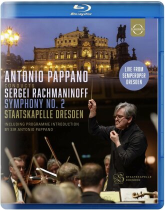 Staatskapelle Dresden & Antonio Pappano - Antonio Pappano conducts Sergei Rachmaninoff - Symphony No. 2 - Live from Semperoper Dresden