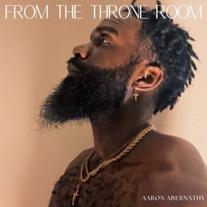 Aaron Abernathy - From The Throne Room (LP)