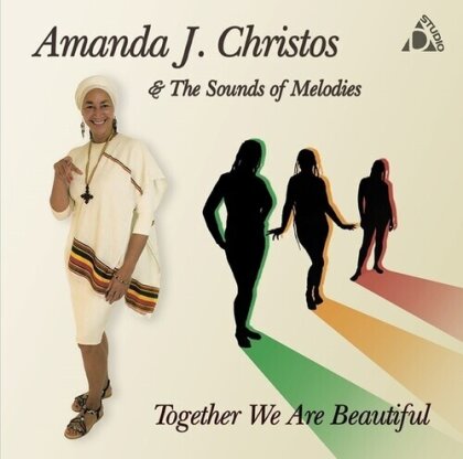 Amanda J Christos & Sounds Of Melodies - Together We Are Beautiful