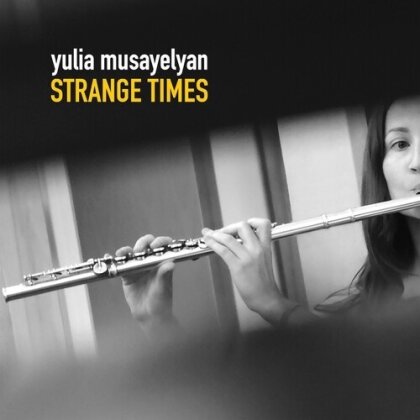 Yulia Musayelyan - Strange Times (Digipack)