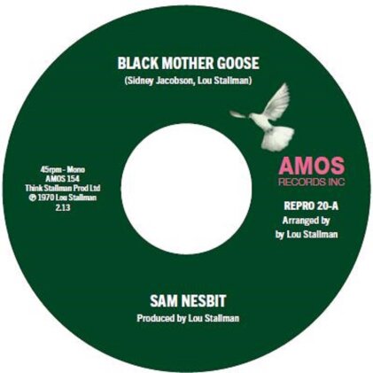 Sam Nesbit - Black Mother Goose/Chase Those Clouds Away (7" Single)