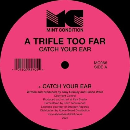 A Trifle Too Far - Catch Your Ear (12" Maxi)