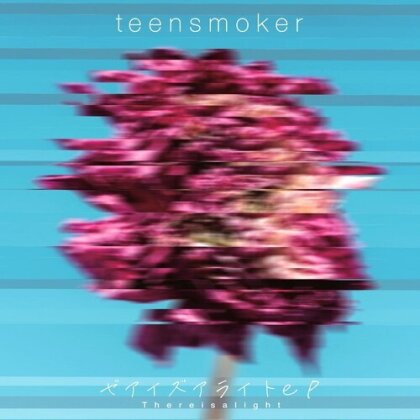 Teensmoker - There Is A Light Ep