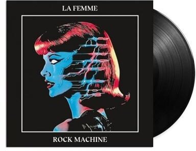 La Femme (France) - Rock Machine (LP)