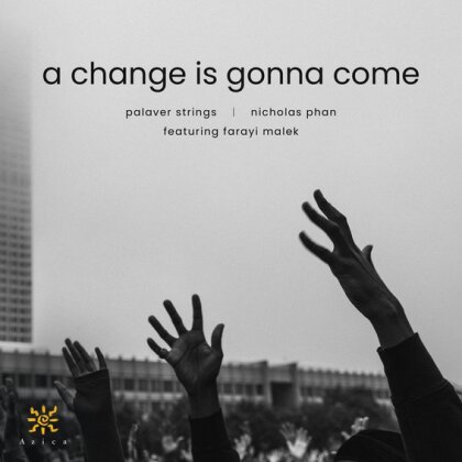 Palaver Strings & Nicholas Phan - Change Is Gonna Come