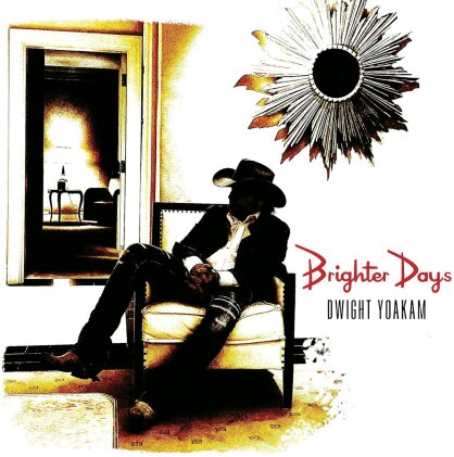 Dwight Yoakam - Brighter Days (2 LPs)