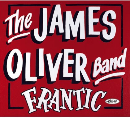 James Oliver Band - Frantic