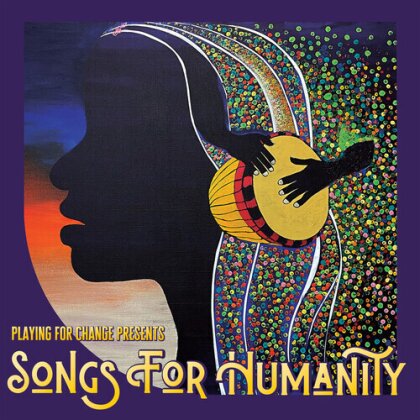 Playing For Change - Songs For Humanity (LP)