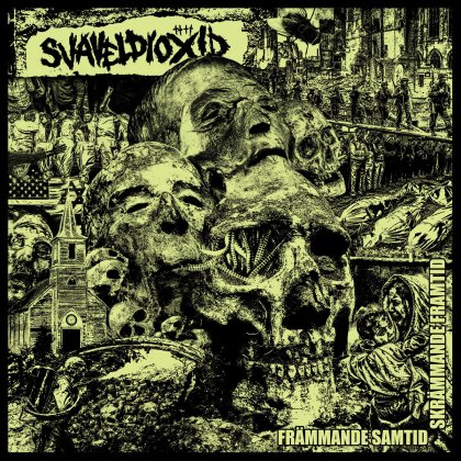 Svaveldioxid - Frammande Samtid Strammande Framtid (LP)