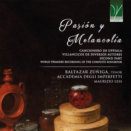 Maurizio Less, Baltazar Zúñuga & Accademia Degli Imperfetti - Pasión y Melancolía - Cancionero De Uppsala/Villancicos De Diversos Autores Second Part