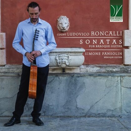 Ludovico Roncalli & Simone Pansolin - Sonatas For Baroque Guitar