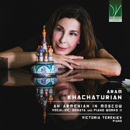 Aram Khachaturian (1903-1978) & Victoria Terekiev - An Armenian In Moscow - Vocalize, Sonata and Piano Works II