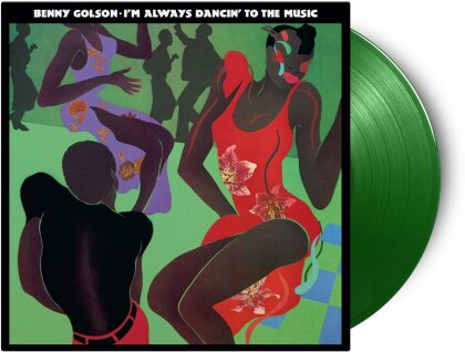 Benny Golson - I'm Always Dancin' To The Music (2024 Reissue, Music On Vinyl, Light Green Vinyl, LP)