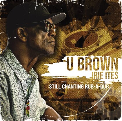 U Brown - Still Chanting Rub-A-Dub (LP)