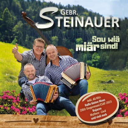 Gebr. Steinauer - Sou wiä miär sind!