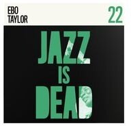 Ebo Taylor, Adrian Younge & Ali Shaheed Muhammad - Ebo Taylor (Jazz Is Dead 022) (LP)