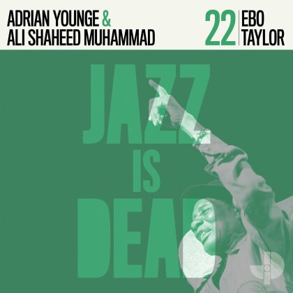 Ebo Taylor, Adrian Younge & Ali Shaheed Muhammad - Ebo Taylor (Jazz Is Dead 022)