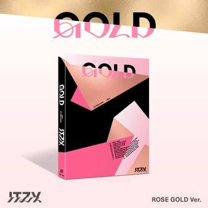 Itzy (K-Pop) - GOLD (ROSE GOLD VERSION)