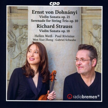 Ernst (Ernö) von Dohnanyi (1877-1960), Richard Strauss (1864-1949), Hellen Weiss & Paul Rivinius - Violin Sonata op.21, Serenade for Strings