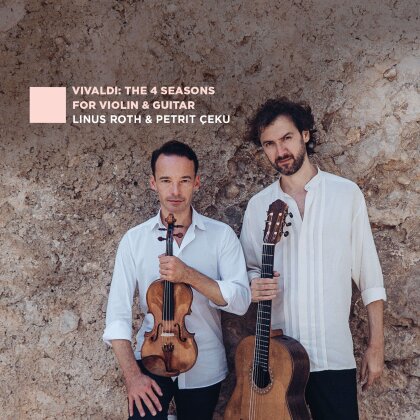 Antonio Vivaldi (1678-1741), Linus Roth & Petrit Ceku - The 4 Seasons For Violin And Guitar