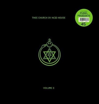 Thee Church Ov Acid House: Volume 3 (12" Maxi)