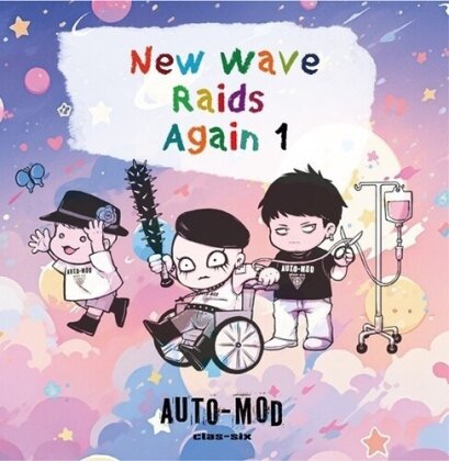 Auto-Mod Clas-Six - New Wave Raids Again 1