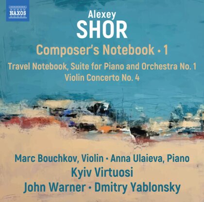 Dimitri Yablonsky, John Warner, Marc Bouchkov, Anna Ulaieva, … - Composers Notebook Vol. 1