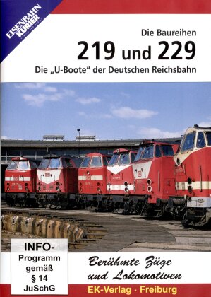 Die Baureihen 219 und 229 - Die "U-Boote" der Deutschen Reichsbahn (Eisenbahn-Kurier)