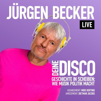 Jürgen Becker - Deine Disco (2 CDs)