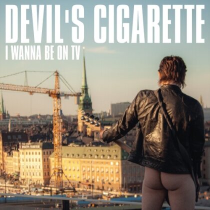 Devils Cigarette - I Wanna Be On TV