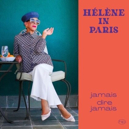 Hélene In Paris - Jamais Dire Jamais