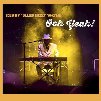 Kenny "Blues Boss" Wayne - Ooh Yeah