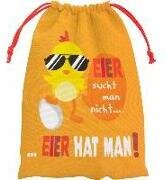 Geschenkbeutel 47986 Motiv "Eier sucht man nicht... - ...Eier hat man!"