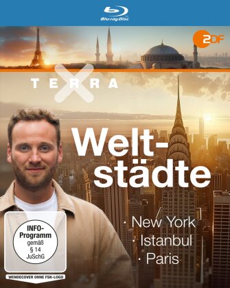 Terra X: Weltstädte - New York, Istanbul, Paris