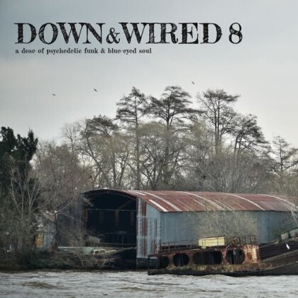 Down & Wired 8 (LP)