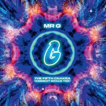 Mr. G - Fifth Chakra (Ambient Space Tek) (LP)