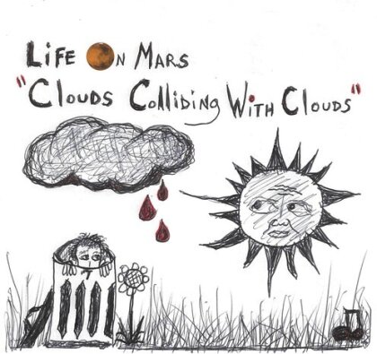 Life On Mars - Clouds Colliding With Clouds (LP)