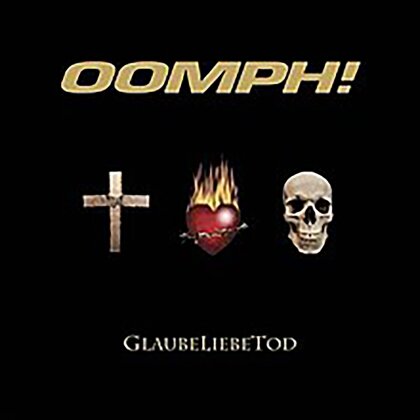 Oomph - Glaubeliebetod (2025 Reissue, Sony, LP)