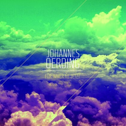 Johannes Oerding - Für Immer Ab Jetzt (2024 Reissue, Sony, LP)